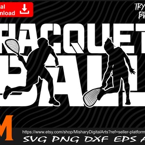 Racquetball Game Text,  Racquetball Text svg, Racquetball Woman svg, Racquetball Boy svg - Digital Downloads