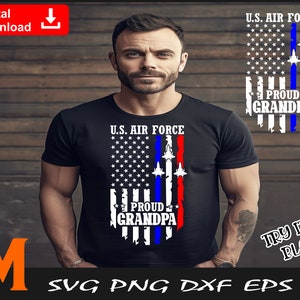 U.S Air Force Proud Grandpa, American Flag svg, Patriotic svg, Air Force svg - SVG cut file, Vector, Png, Digital Download