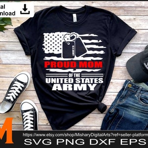 Proud Mom of the United States Army, Patriotic American Flag, US Army SVG - Soldier Clipart, cut file, US Flag Svg for Armed Forces