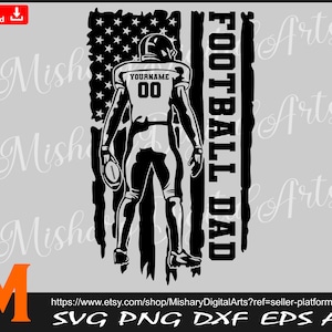 Football Player Dad svg, American Football Svg, American Flag svg for Cricut, CNC, Laser, Vinyl Cutter, Decal Sticker, T-Shirt File.