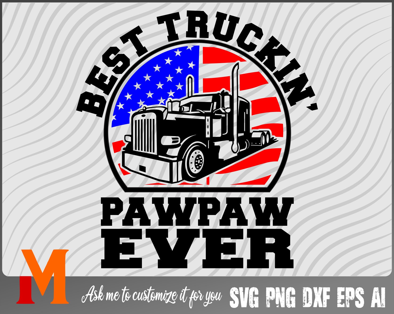 USA Flag Best Truckin' PawPaw Ever American Flag svg - Etsy México