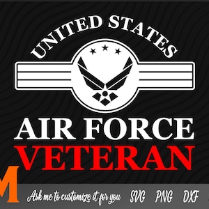 United States Air Force Veteran Air Forces SVG - Air Force SVG, Veteran Clipart, US Flag Svg for Armed Forces
