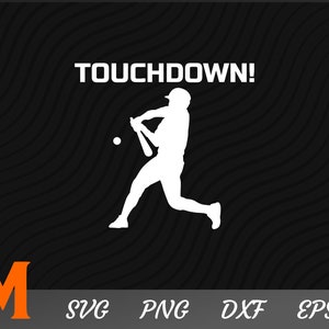 Funny Touchdown Baseball SVG - Baseball Cut File, Svg, Sports SVG for Baseball Lovers