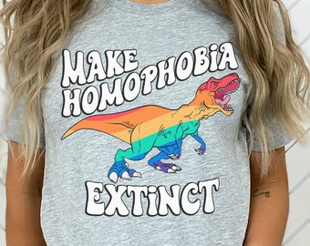 Make Homophobia Extinct Tee, LGBTQ Shirt, Gay Pride Rainbow Tshirt, Pride Month Gift, Gay Lesbian T-Shirt, Dinosaur Equality