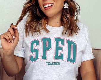 Sped Teacher Shirt, Special Education, Special Ed Teacher, Autism Teacher Tshirt, Teacher Team Tee, Gift For Teacher, Sped Teacher T Shirts