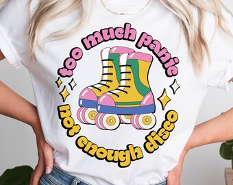 Too Much Panic Anxiety Shirt, Funny Mental Health Tee, Gift for Therapist, Positivity Councelor T-shirt, Retro Positive Message Tshirt