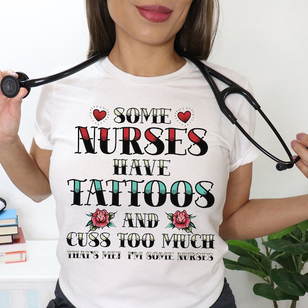Some Nurses Have Tattoo Svg Etsy
