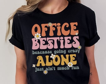Office Besties Shirt, Retro Office Squad Tshirt, Office Staff Tee, Front Office, Admin Staff, Office Crew T-Shirt, School Administrative