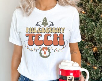 Retro Phlebotomist Christmas Shirt, Phlebotomy Tech Xmas Tshirt, Phlebotomy Technician Gift, Team Group Squad, Nurse Tee Gift, Phleb Tech