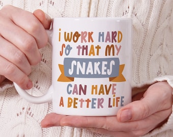 Funny Snake Owner Coffee Mug, Reptile Lover Gift