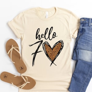 Hello 70 T-Shirt, Leopard Print, 70 th Birthday Tee Shirt, 70 Shirts for Women, 70 Year Birthday Shirt, 70 Year Old, Turning 70, 70th Party
