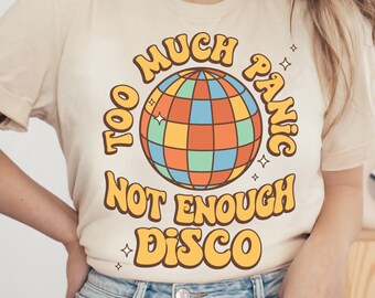 Too Much Panic Mental Health Shirt, Anxiety Awareness Tee, Neurodivergent Positivity Tshirt, Motivational Gift, Depression