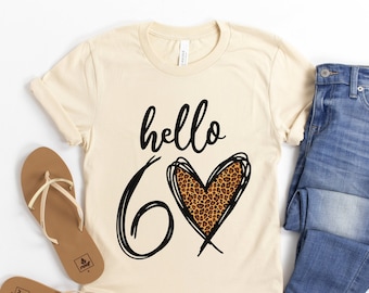 Hello 60 Leopard Heart T-Shirt, 60er Geburtstag T-Shirt