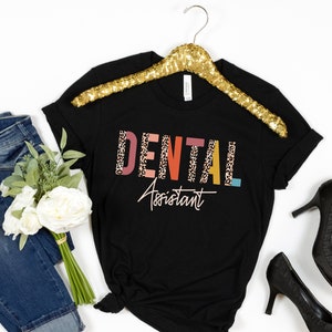 Dental Assistant Tee, Dental Assistant Shirt, Dentist Office Shirt, Dental Assistant Gift, Dentist Office Shirt, RDH Gift