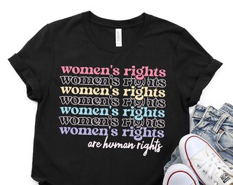 I diritti delle donne sono tshirt dei diritti umani, diritti riproduttivi, pro-choice, uguaglianza femminismo femminista, uguali diritti, il mio corpo la mia scelta, protesta