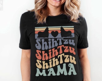 Shih Tzu Mama Shirt, Shih Tzu Tshirt, Shih Tzu Mom Gift, Shih Tzu Lover T Shirt, Shih Tzu Lover Gift, Shih Tzu Mom Tee, Retro Dog Mom Tee