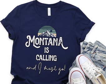 Montana T-Shirt, Montana is Calling, Montana Souvenir, Montana Tee, Home State, Montana Gift, National Park, Yellowstone, Gift for Him Her