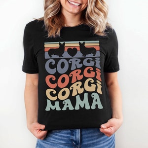 Corgi Mama Shirt, Dog Mama Tshirt, Corgi Lover Gift, Corgi Dog Shirt, Corgi Owner Gift, Pembroke Welsh Corgi, Corgi T Shirt, Corgi Lover Tee