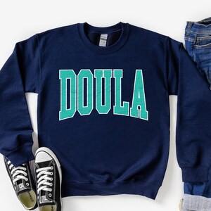 Doula Sweatshirt, Doula Crewneck Sweater, Postpartum Doula, Doula Apparel, Doula Shirt, Birth Worker, Midwifery, Labor And Delivery Gift