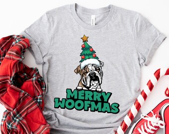 Merry Woofmas Christmas Shirt, Funny Bulldog Xmas Tshirt, Bulldog Mom Tee, Bulldog Dad Gift, Bulldog Owner Christmas Gift Idea, Bull  Dog