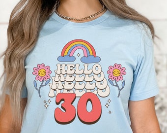 30th Birthday Shirt, Retro Hello 30 Shirt, 30th Birthday Party, Thirty Shirt, Cute Birthday Tshirt,30th Birthday Tee,Thirtieth Birthday Trip