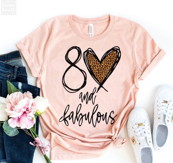 80 And Fabulous T-Shirt 80 Yrs Old B-Day 80th Birthday Gift 80 And Fabulous T-Shirt 80 Yrs Old B-Day 80th Birthday Gift