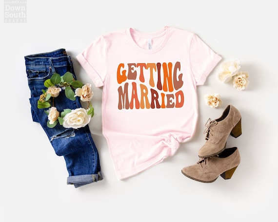 Retro Getting Married Shirt, Cute Bachelorette Party Tee, Bridal Party Shirts, Bash Bride, Girls Trip, Group Tshirts Engagement, Groovy