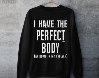 Mörk humor "Good Body"-tröja – Goth Offensive Clothing
