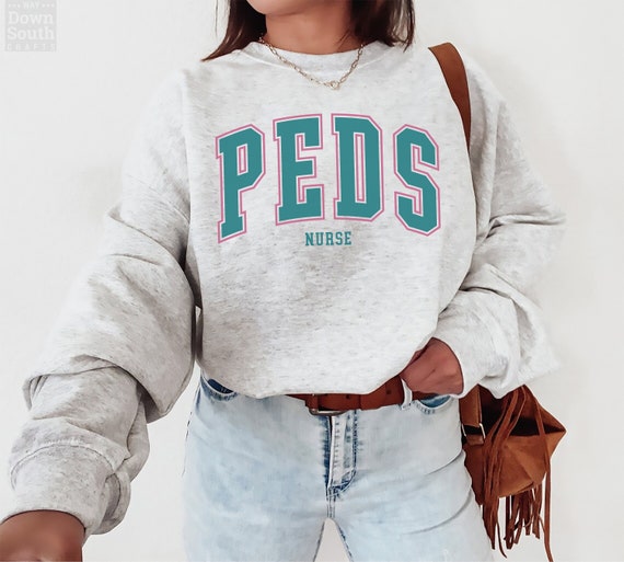 Peds Nurse Sweater Pediatric Nurse Sweatshirt Peds Nurse - Etsy