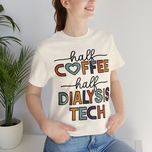Dialystekniker, dialystekniker, kaffeälskare, halv kaffe, dialystekniker, present, nefrologi, nefrolog, present bild 2
