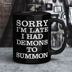 Gothic Mug - Gothic Coffee Mug - Nu Goth - Sarcastic Mugs - Goth Gifts - Tumblr Aesthetic - Gothic Coffee Cups - Summon Demons Mug