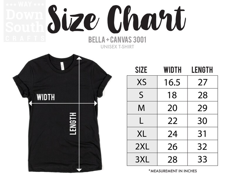 May include: A black unisex t-shirt with a size chart. The chart lists sizes XS to 3XL, with corresponding width and length measurements in inches. The shirt is from Bella+Canvas 3001.