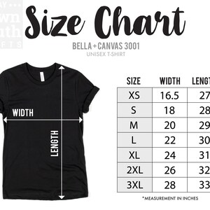 May include: Size chart for Bella + Canvas 3001 unisex t-shirts. The chart shows the width and length in inches for sizes XS to 3XL.