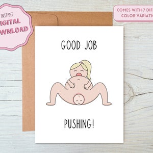 Printable good job pushing card, 5x7 funny push present card perfect for someone after giving birth