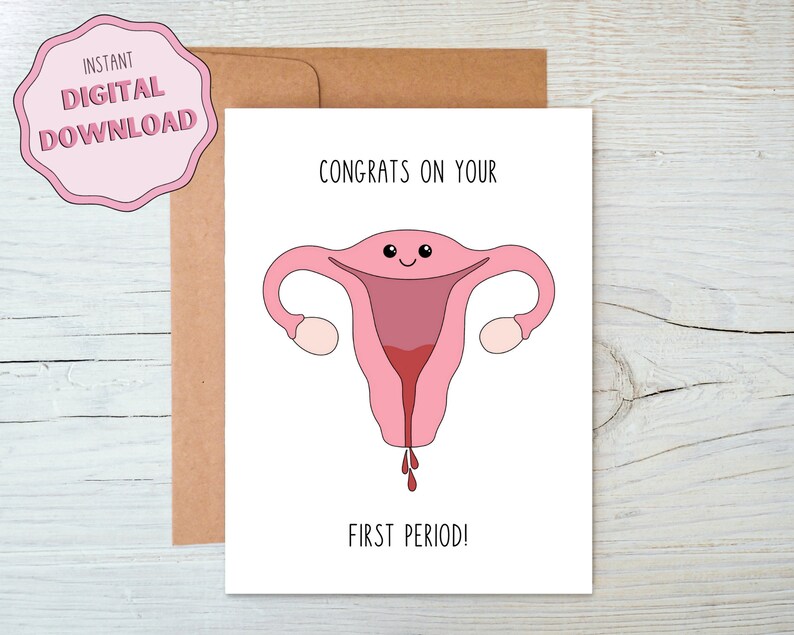 Printable Congrats on Your First Period Card, 5x7 Cute Congratulations