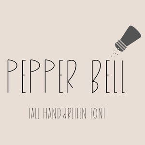 Pepper bell - Handwritten Font, Cricut Fonts, Cute Font, Procreate Fonts, Fonts for Cricut, Tall Font, Bold Font, Thin Font, Farmhouse Font.