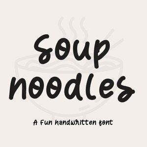 Soup noodles - Handwritten font, Cute Font, Cricut Fonts, Fun Font, Fonts for Cricut, Quirky Font, Procreate Fonts, Teacher Fonts