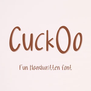 Cuckoo - Handwritten font, Fun font, Display Font, Cute Font, Modern Font, Procreate Font, Cricut Fonts, Fonts for Crafters, Kids Font
