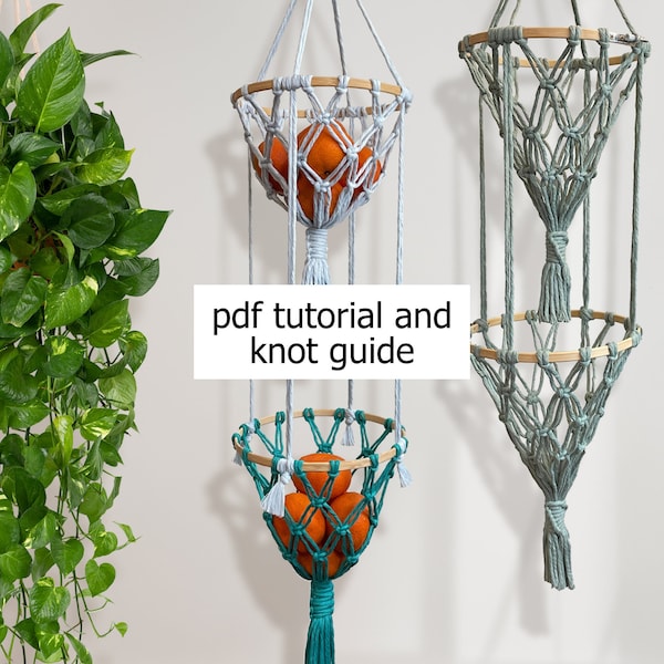 PDF TUTORIAL • diy macrame hanging basket, easy macrame pattern pdf, diy macrame fruit basket, how to macrame tutorial beginner - P12