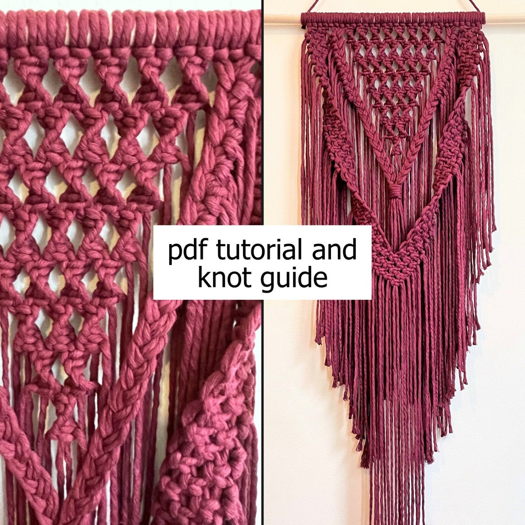 PDF TUTORIAL • Long Macrame Wall Hanging Instructions, Intermediate ...