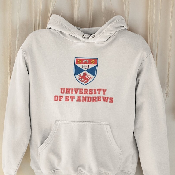 University of St Andrews Unisex Hoodie - St Andrews, Scotland College Sweatshirt