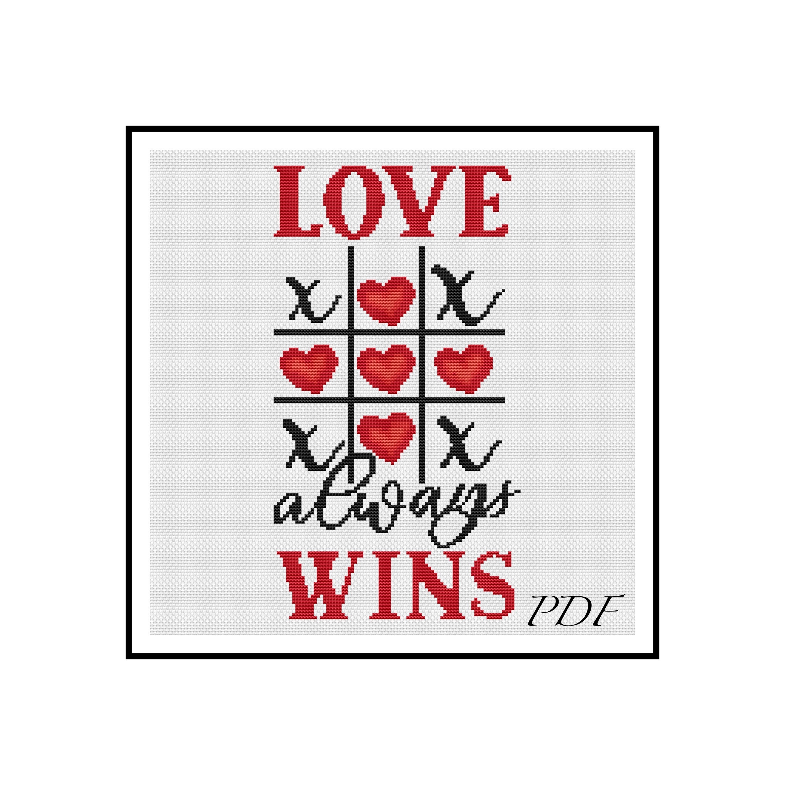 Love Always Wins cross stitch  pattern, Valentine funny quote pattern, best Valentine gift digital PDF pattern, Instant Download