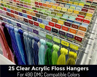 25 Clear Acrylic Pre-Labeled Floss Hangers for 490 DMC-Colors • Cross Stitch Thread Organizer • Acrylic Thread Hangers• Gift for Stitchers