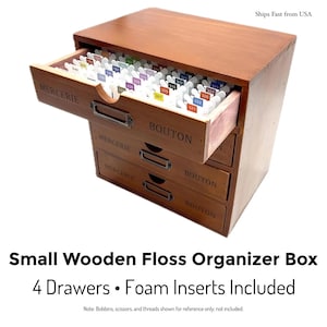 Embroidery Floss Organizer Box • Wooden 4-Drawer Floss & Thread Storage with Foam Inserts • Bobbin Organizer Cabinet