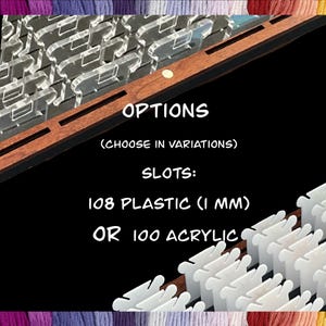 May include: A wooden and clear acrylic organizer with the text "OPTIONS" and "SLOTS: 108 PLASTIC (1 MM) OR 100 ACRYLIC". The organizer has multiple slots for storage.