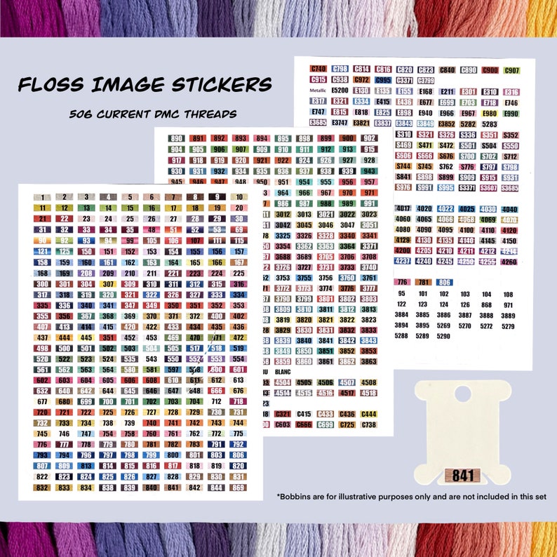 May include: A sheet of floss image stickers with 506 current DMC threads. The stickers are organized by color and number. The image also includes a bobbin with the number 841 on it.
