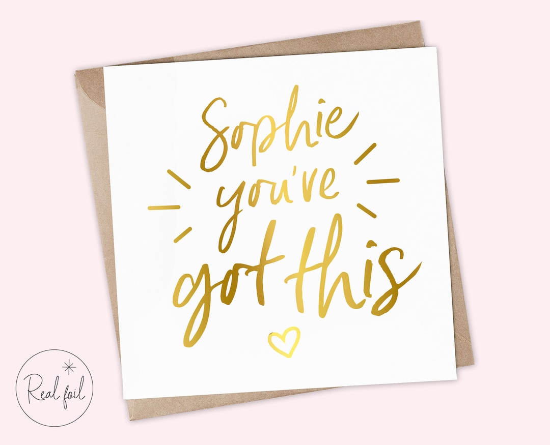 Personalised You've Got This Card - You Got This, Best of Luck Card ...