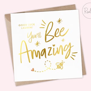 Je zult geweldig zijn, Bee Good Luck Card, Good Luck gepersonaliseerde kaart, Good Luck Card, aanmoedigingskaart, nieuwe ondernemingskaart, nieuwe taakkaart
