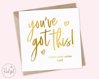 Good Luck Card, Personalised You've Got This Card, Best of Luck card, New Job card, Job Interview Card, Exams Card, Good Luck, You Can Do It