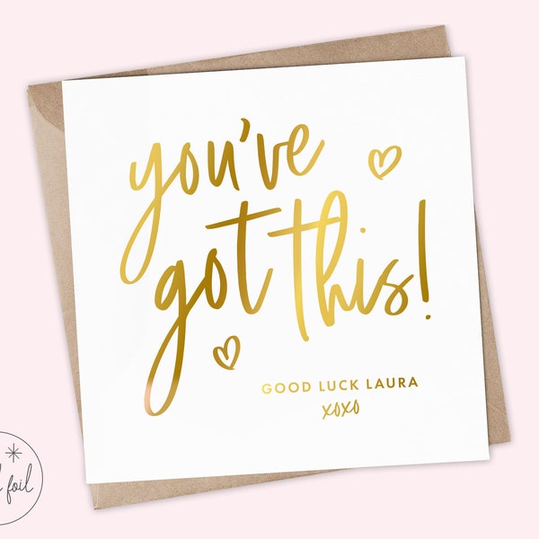 Good Luck Card, Personalised You've Got This Card, Best of Luck card, New Job card, Job Interview Card, Exams Card, Good Luck, You Can Do It